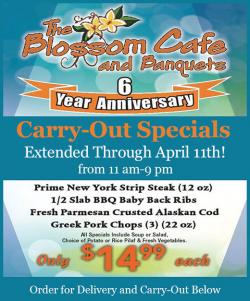 6th Anniversary Carry-Out Specials at Blossom Cafe in Norridge