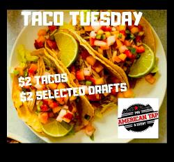 Taco Tuesday Specials at American Tap Pub & Eatery - Addison