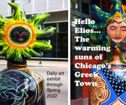 Hello Elios - Warming Suns of Chicago's Greektown Art Exhibit - Chicago